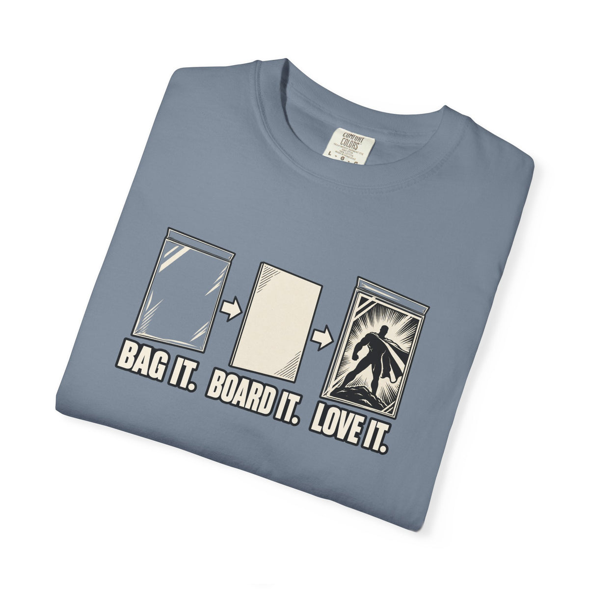 Bag It. Board It. Love It. T-Shirt – Comic Book Collector Graphic Tee
