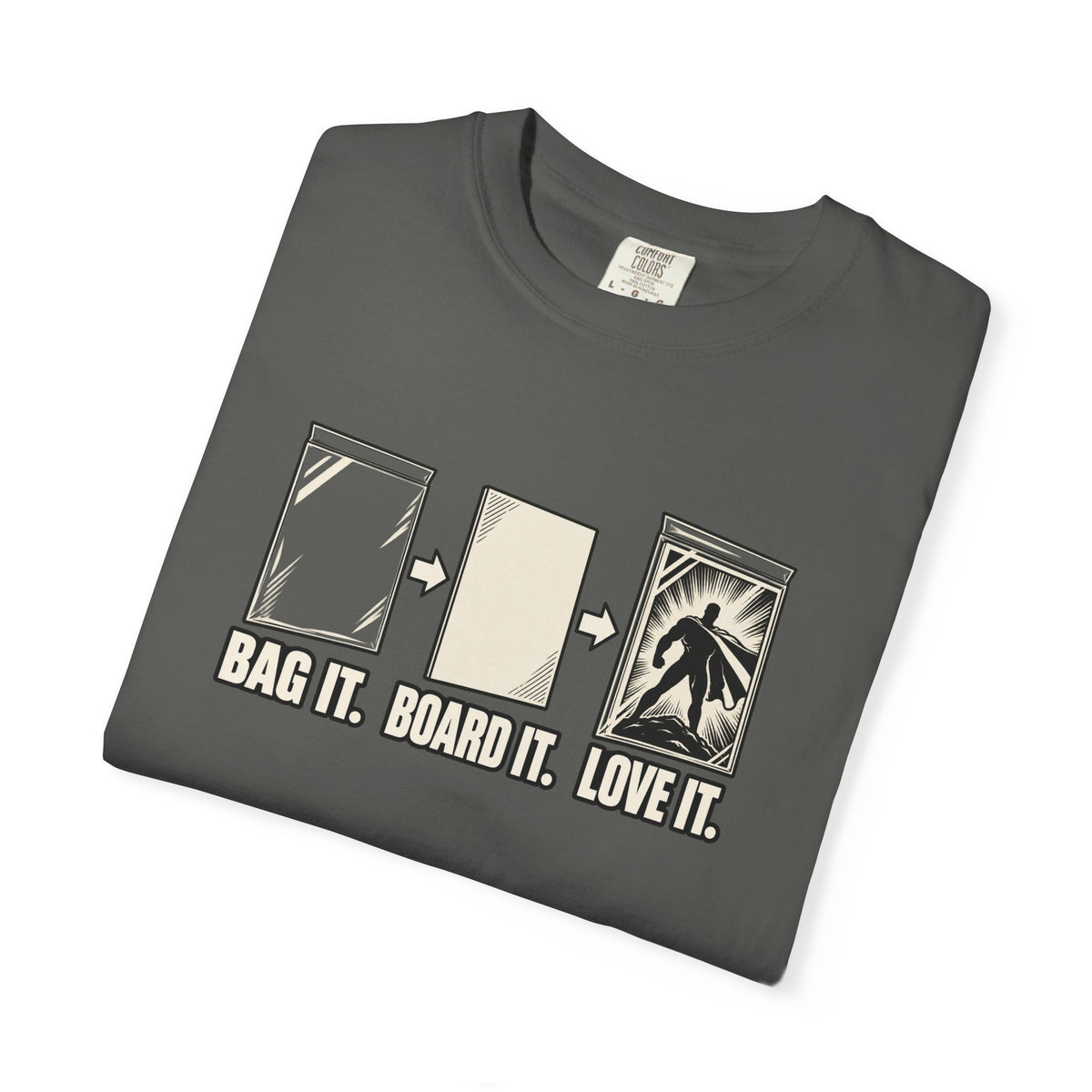 Bag It. Board It. Love It. T-Shirt – Comic Book Collector Graphic Tee
