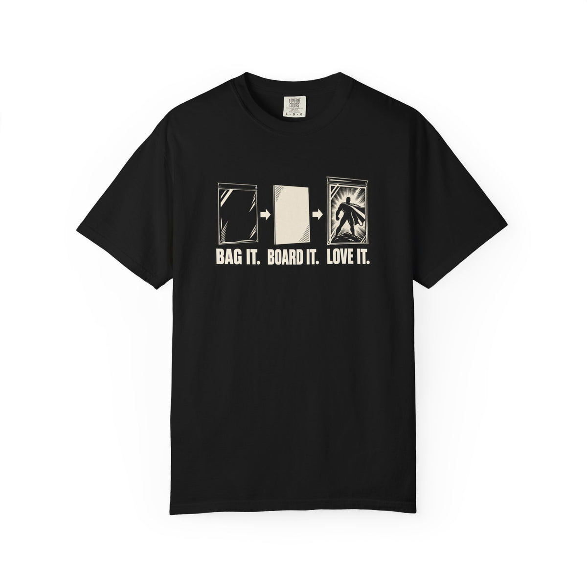 Bag It. Board It. Love It. T-Shirt – Comic Book Collector Graphic Tee
